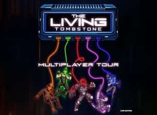 The Living Tombstone: Multiplayer Tour — Event poster